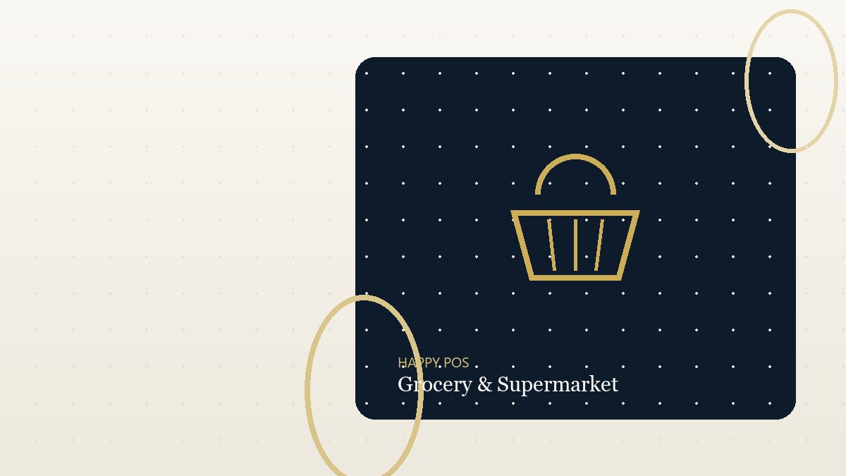 Grocery & Supermarket with Happy POS